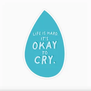 It's Okay To Cry Sticker